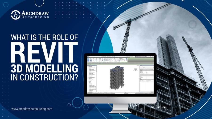 Revit 3D Modelling in Construction